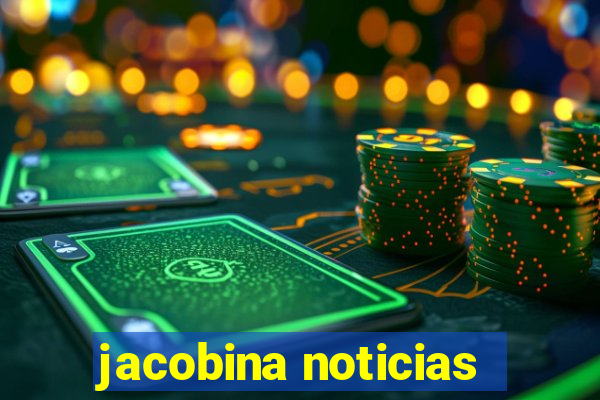 jacobina noticias